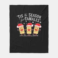 Tis Season For Tamales Christmas Mexican Food Fleece Blanket