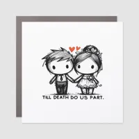 Till Death Do Us Part Classic – Gothic Romance Des Car Magnet