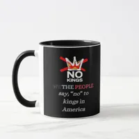 No Kings We The People Say No To Tyranny Classic Mug