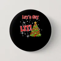 Let's Get Lit, Fun Idiom, Christmas Lights, Christ Button