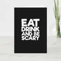 Eat Drink And Be Scary Retro Classic Card