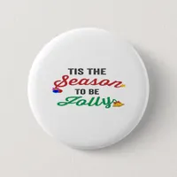 Tis The Season To Be Careful Classic Stickers Button