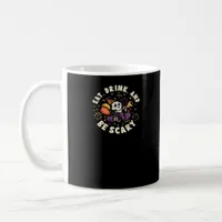 Spooky Skeleton Celebrating Halloween Eat Drink Coffee Mug