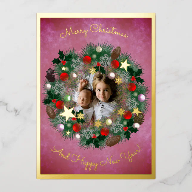 Christmas and New Year greetings, photo in a wreat Foil Holiday Card