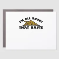 All About That Baste Classic Modern Look Car Magnet