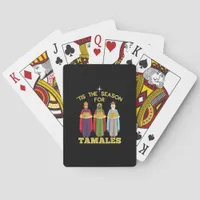 Tis Season For Tamales A Funny Mexican Christmas  Poker Cards