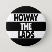 Geordie Howay the Lads Newcastle upon Tyne footbal Button