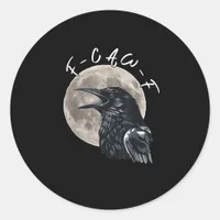 F-Caw-F Bird Crow Minimal Clean Classic Round Sticker