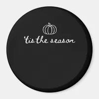 Tis The Season Pumpkin Fall Thanksgiving Magnet