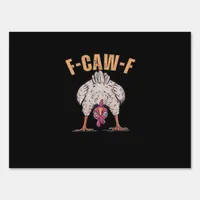 F Caw F Funny Chicken Classic Retro Cool Style Sign