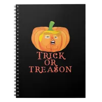Trick Or Treason Halloween Impeach Trumpkin Design Notebook