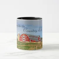 Theres Nothing like the Country Life, Coffee Mug