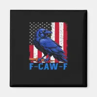 Crow Raven Funny F-Caw-F Minimal Clean Magnet