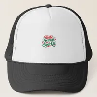 Tis The Season To Sparkle Trucker Hat