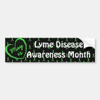 May is Lyme Disease Awareness  Month Bumper Sticke Bumper Sticker