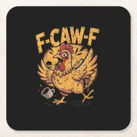 F-Caw-F Coffee Chicken Rooster Funny Bird F-Caw-F Square Paper Coaster