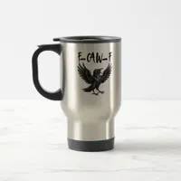 Funny F-Caw-F Raven Bird Cawing Graphic F-Caw-F Cr Travel Mug