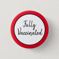 Fully Vaccinated Against Covid-19  Button