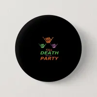 Till Death Do Us Party Classic Button