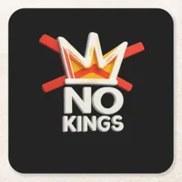 No Kings Anti Minimal Clean Design Square Paper Coaster