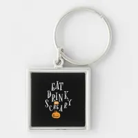 Happy Halloween Eat Drink And Be Scary Trendy Keychain