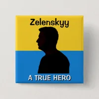 Zelenskyy | A True Hero | Political Button