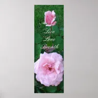 Live, Love, Breath Pink Roses in the Rain Poster