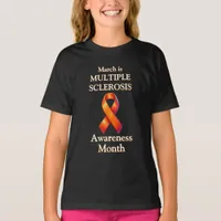 March is Multiple Sclerosis Awareness Month Ribbon T-Shirt