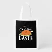 All About That Baste Minimal Design Grocery Bag