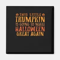 This Little Trumpkin Is Going To Make Halloween Gr Magnet
