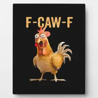 Gothic Funny Humor Crow F-Caw-F Plaque