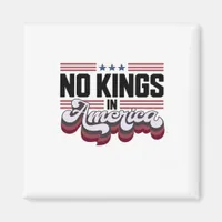 No Kings In America USA Retro Classic Magnet