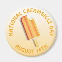 National Creamsicle Day August 14th Magnet