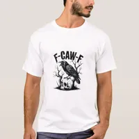 Halloween F-Caw-F Bird Crow Women Men Retro Classi T-Shirt