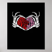 Are Read Inside Im Dead Sarcastic Valentines Dark  Poster