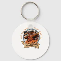 All About That Baste Happy Thanksgiving Classic Keychain