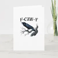 F-Caw-F Funny Bird Crow Card