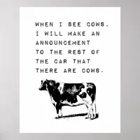 When I See Cows, Cow Lover Meme Poster