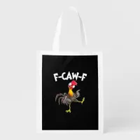 Funny F-Caw-F Chicken FCAWF Chicken Grocery Bag