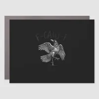 Crow, F-Caw-F Funny Bird Retro Graphic Car Magnet