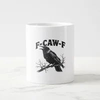 Gothic Crow Humor F-Caw-F Funny Essential Giant Coffee Mug