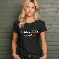 Bridesmaid Bestie Bachelorette Party T-Shirt