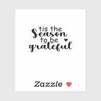 Tis The Season To Be Quote Sticker