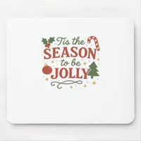 Tis The Season To Be Design Creative Style Mouse Pad
