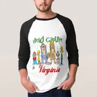 Held Captive in Virginia T-Shirt
