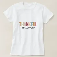 Thankful Mama Typography T-Shirt