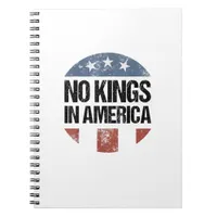 No Kings In America Vintage Patriotic No Kings Cre Notebook
