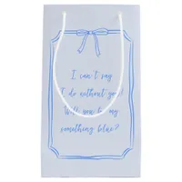 Will You Be My Something Blue Coquette Elegant Small Gift Bag