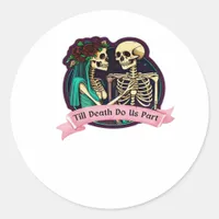 Till Death Do Us Part Valentine Art – Spooky Cute  Classic Round Sticker