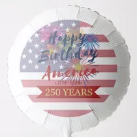 4th of July Happy Birthday America USA 250th Party Balloon